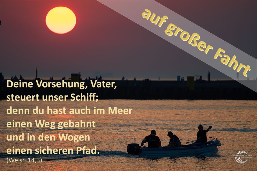 auf großer Fahrt - Mutmachbotschaften