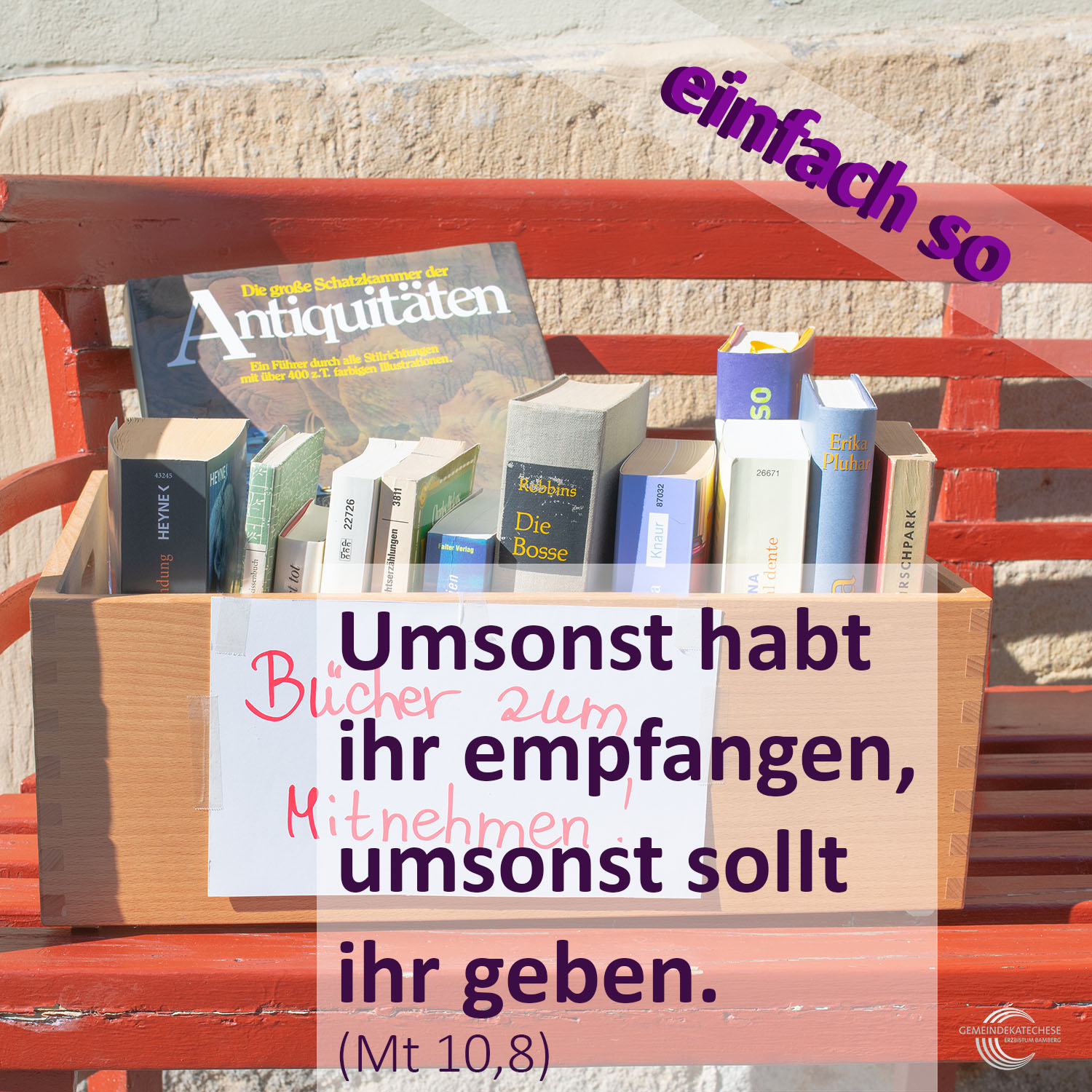 einfach so - Mutmachbotschaft