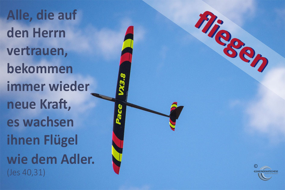 fliegen - Mutmachbotschaft