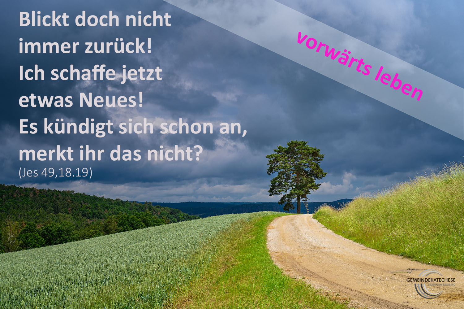 vorwärts leben Mutmachbotschaft